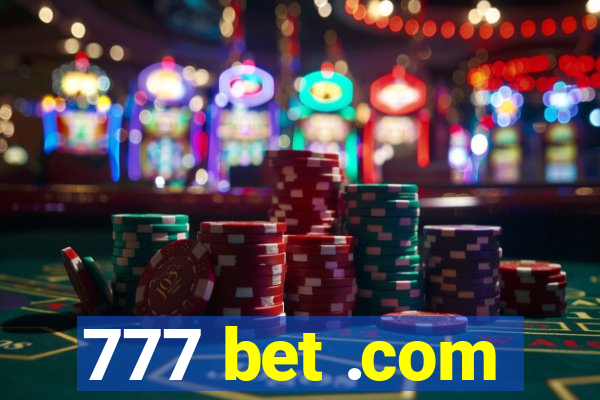 777 bet .com